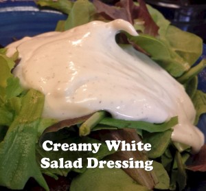 Creamy White Salad Dressing