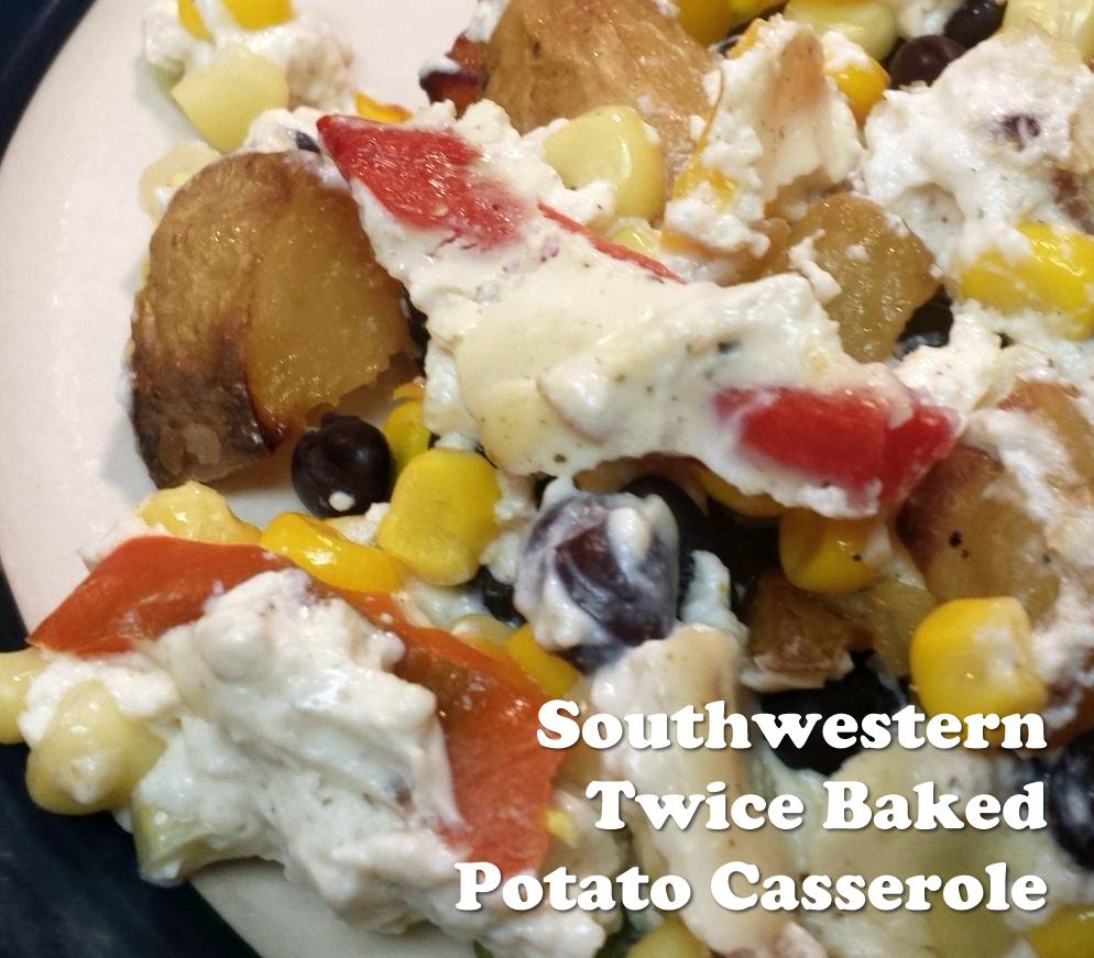 Southwestern Twice Baked Potato Casserole