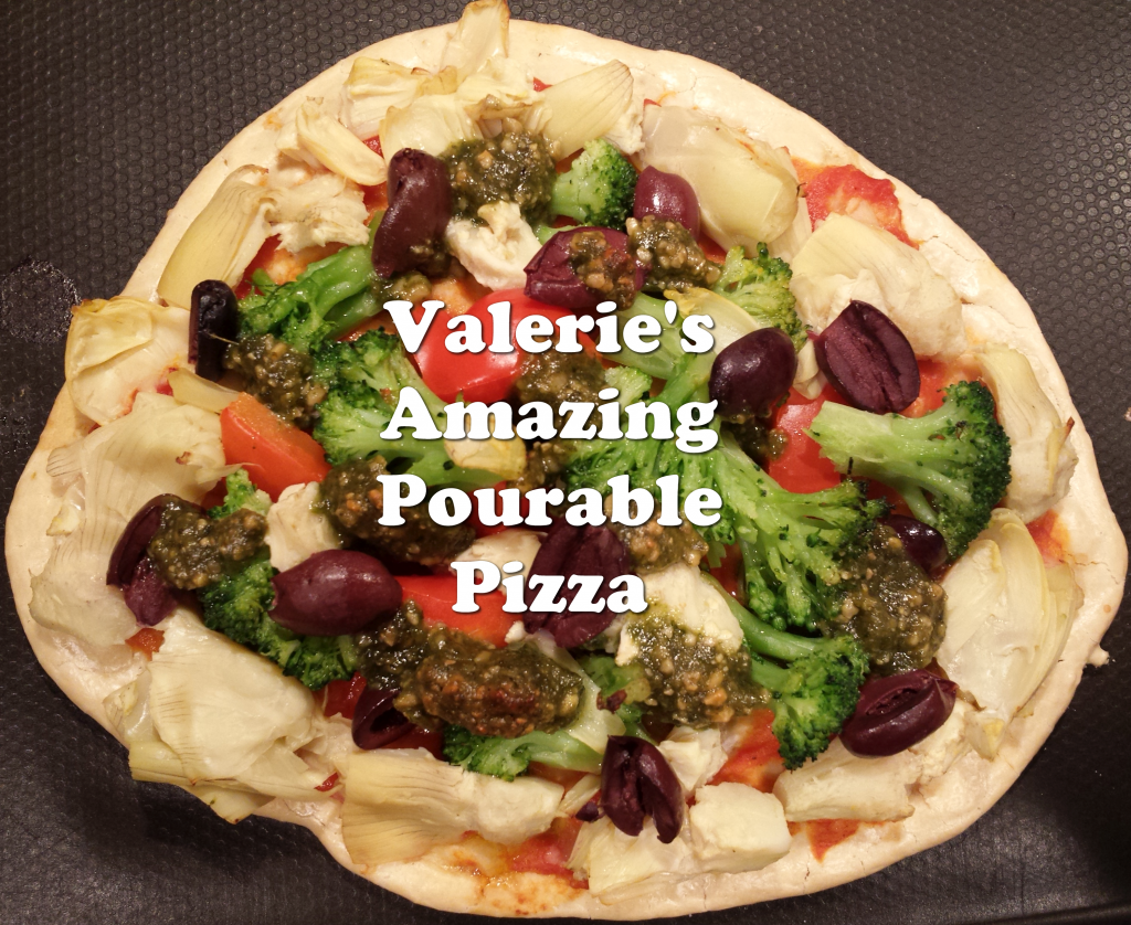 Valerie's Amazing Pourable Pizza!