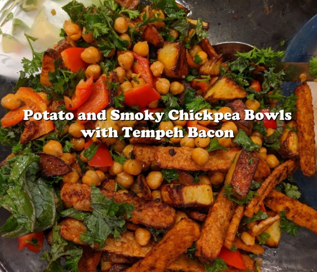 Potato and Smoky Chickpea Bowls with Tempeh Bacon