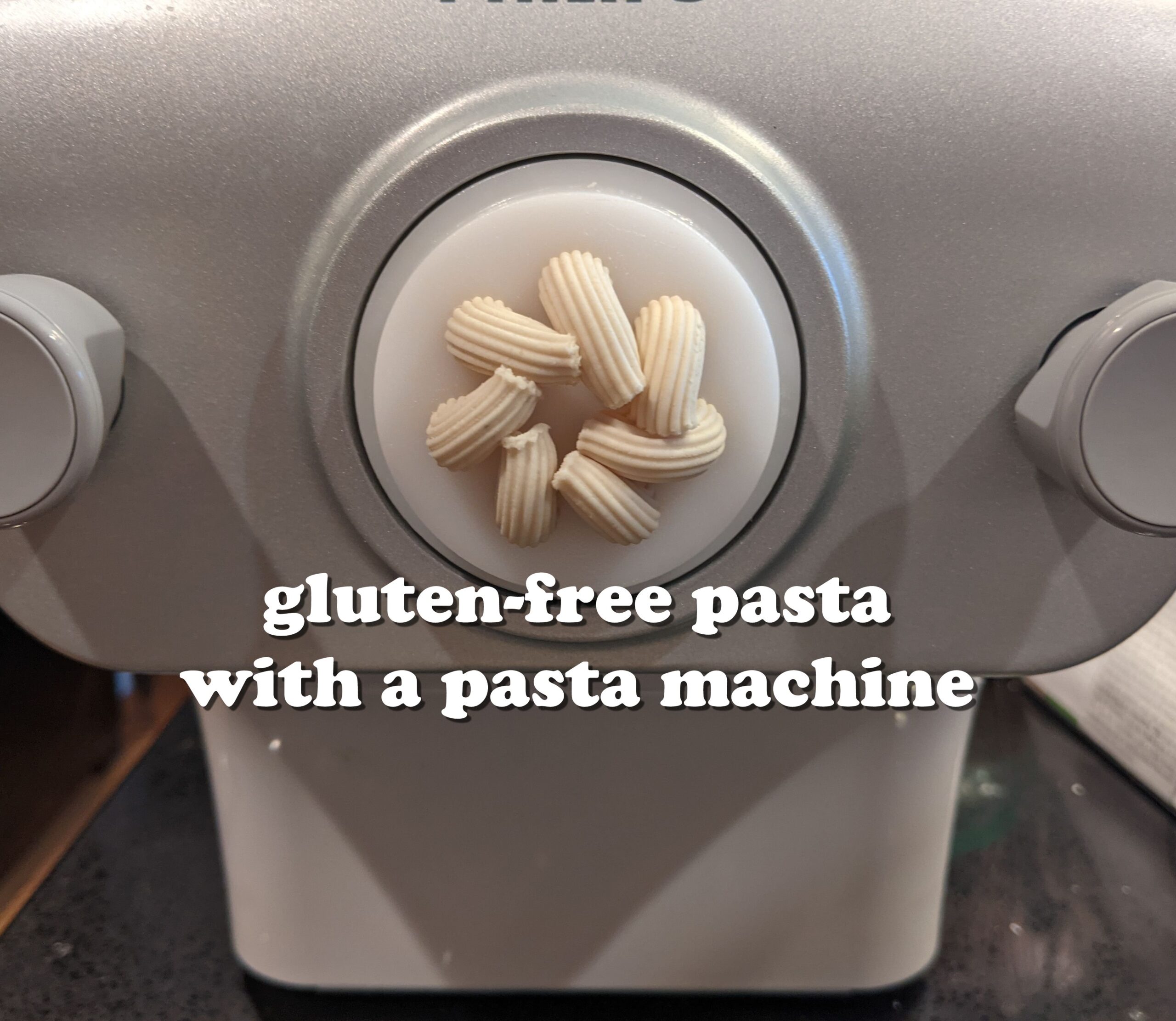 Gluten Free Pasta With A Pasta Machine! • Valerie's Recipes