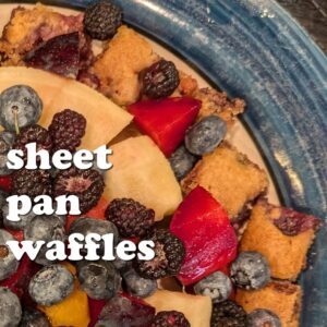 Sheet Pan Waffles • Valerie's Recipes